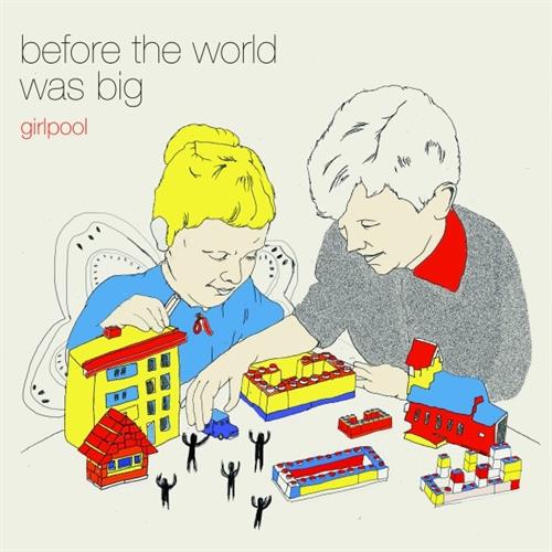 Girlpool Before the World Was Big (LP)